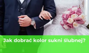 Jaki kolor sukni ślubnej wybrać, aby uniknąć najczęstszych błędów?